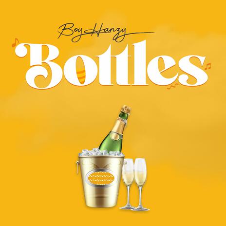 Bottles | Boomplay Music