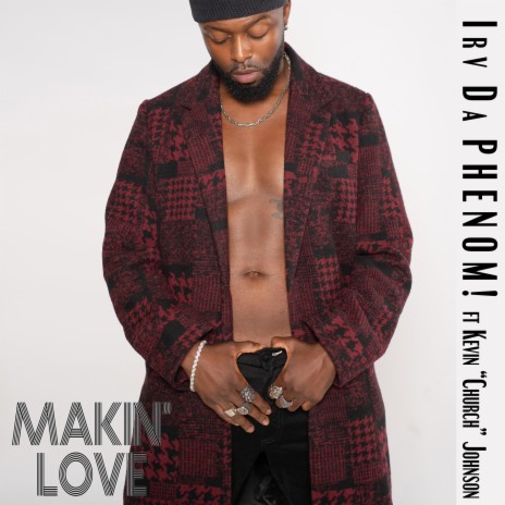 Makin' Love ft. Kevin Church Johnson | Boomplay Music