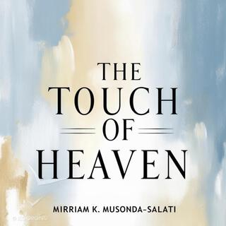 The Touch Of Heaven