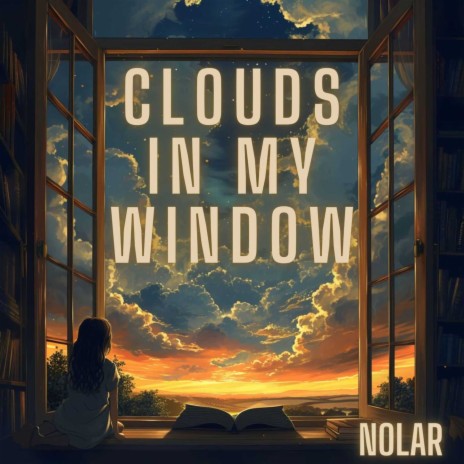 Clouds in my window | Boomplay Music