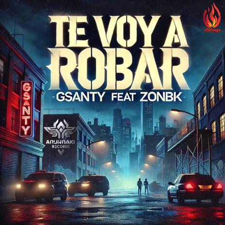 te voy a robar ft. zon bk