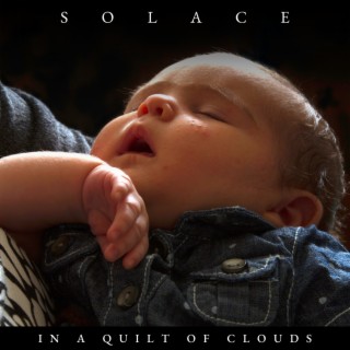 Solace in a Quilt of Clouds