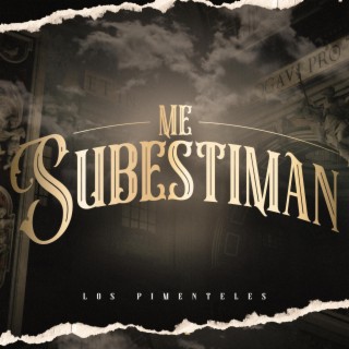 Me Subestiman lyrics | Boomplay Music