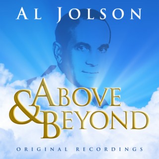 Above & Beyond - Al Jolson