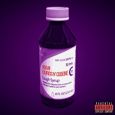 Curds n' Codeine | Boomplay Music