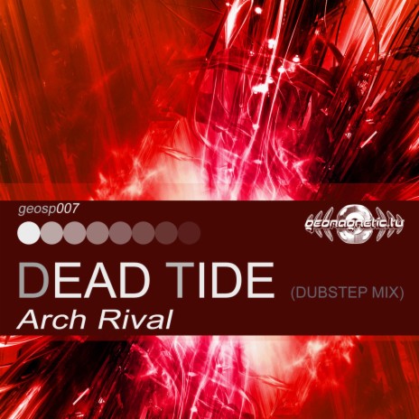 Dead Tide (Dubstep Mix) | Boomplay Music