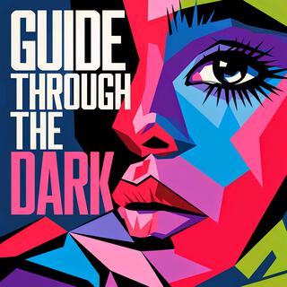 Guide Through the Dark