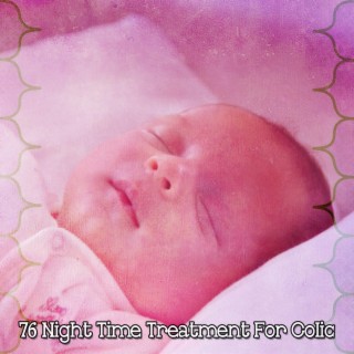 76 Night Time Treatment For Colic