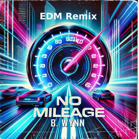 No Mileage (EDM Remix) | Boomplay Music