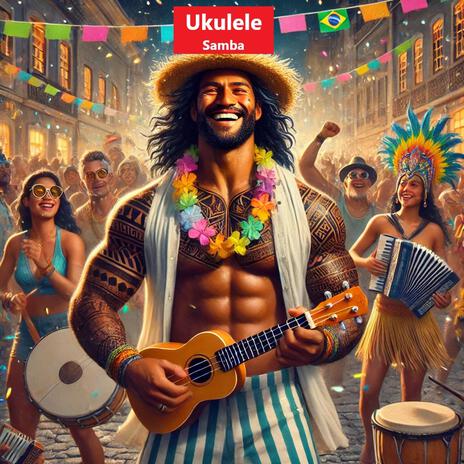 Ukulele (Samba) | Boomplay Music