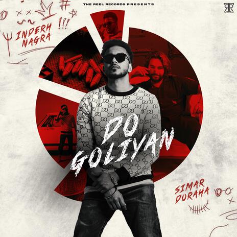 Do Goliyan ft. Simar Dorraha | Boomplay Music