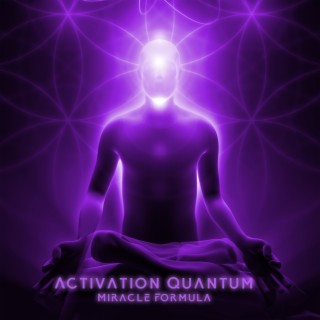 Activation Quantum Miracle Formula