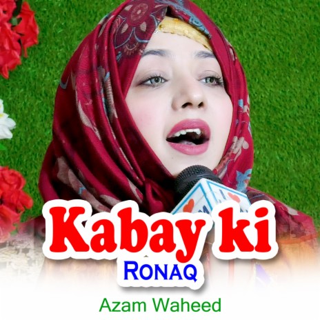 Kabay ki Ronaq | Boomplay Music
