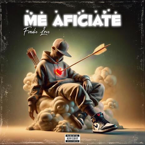 Me aficiate | Boomplay Music