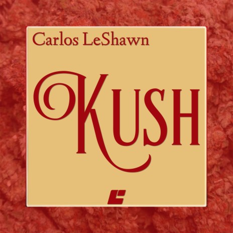 Kush (Radio Edit)