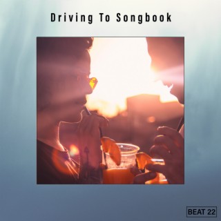 Driving To Songbook Beat 22
