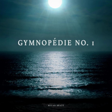 Gymnopédie No.1