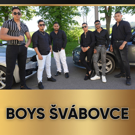 BOYS ŠVÁBOVCE - Me tut nakamav | Boomplay Music