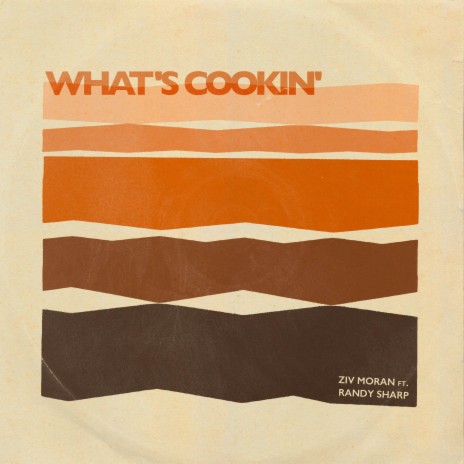 What's Cookin' ft. Randy Sharp | Boomplay Music