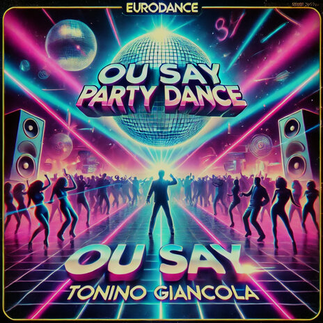 Ou Say Party Dance | Boomplay Music