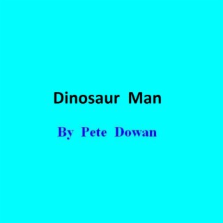 Dinosaur Man