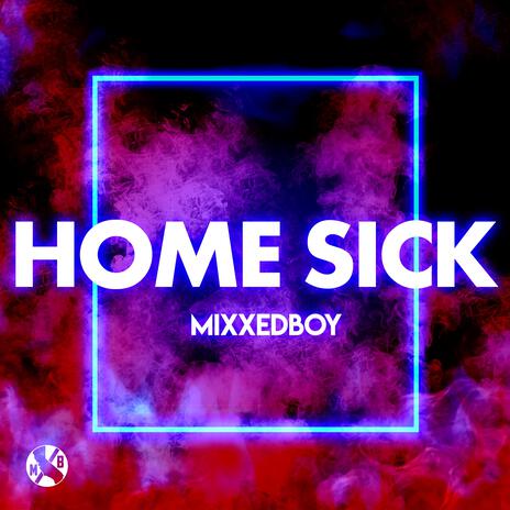 Home Sick | Boomplay Music