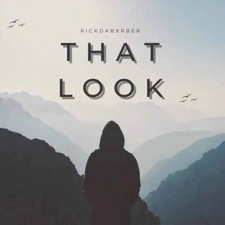 That Look | Boomplay Music