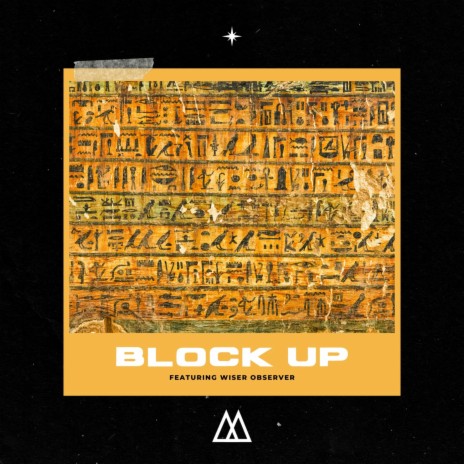 Block Up. ft. Wiser Observer | Boomplay Music