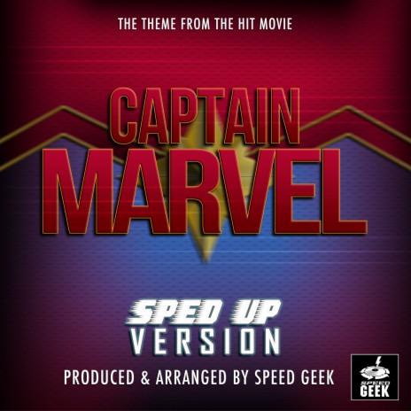 Captain Marvel Main Theme (From Captain Marvel) (Sped-Up Version) | Boomplay Music