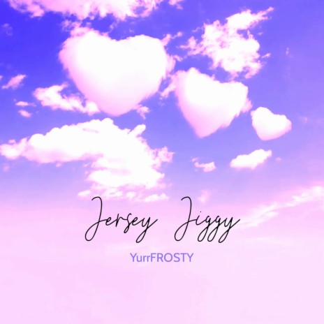 Jersey Jiggy | Boomplay Music