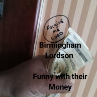 Funny Wit Their Money....