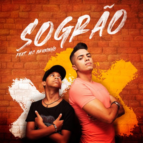 Sogrão ft. MC Bruninho | Boomplay Music