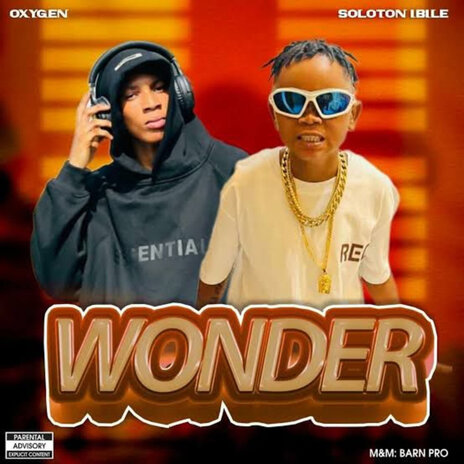 Wonder ft. Oxygen | Boomplay Music