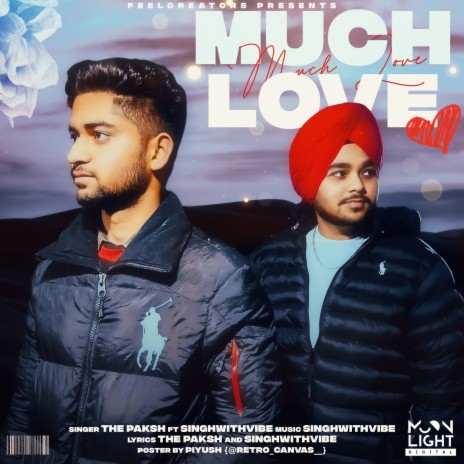 Much Love ft. SinghWithVibe | Boomplay Music