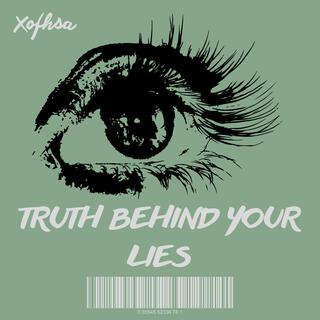 the truth behind your lies