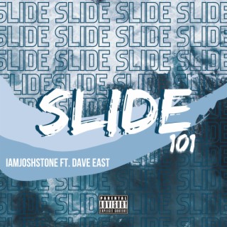 Slide 101 (feat. Dave East)