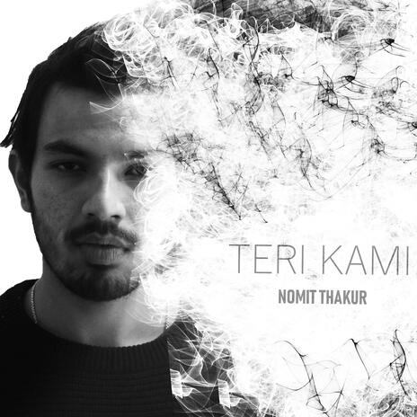 Teri Kami | Boomplay Music