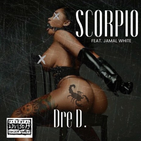 Scorpio ft. Jamal White | Boomplay Music