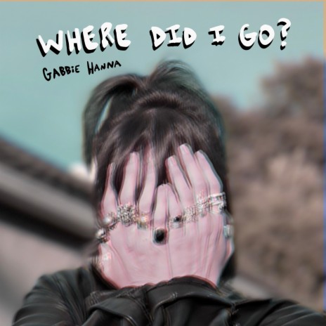 Where Did I Go?