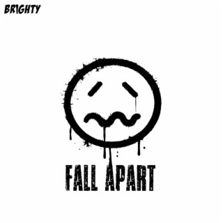 Fall Apart