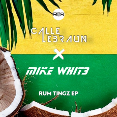 Rum Tingz ft. M1KE WHIT3 | Boomplay Music