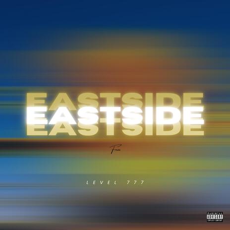 Eastside | Boomplay Music