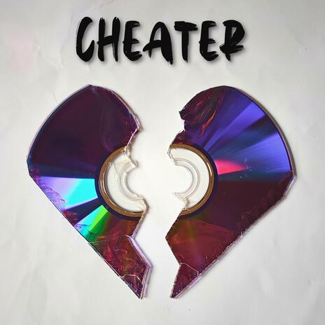 Cheater | Boomplay Music