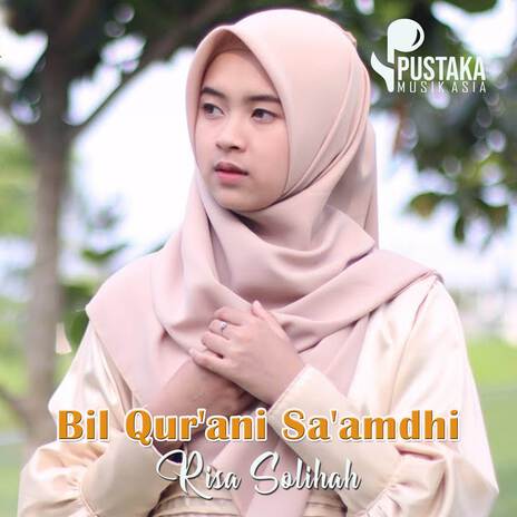 Bil Qur'ani Sa'amdhi | Boomplay Music