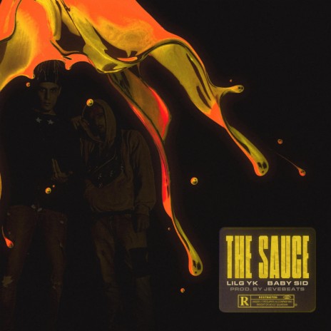 The Sauce ft. Babysid & Jeve | Boomplay Music