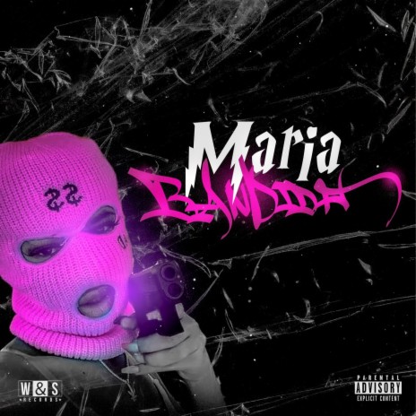 Maria Bandida ft. Kary & Tropa da W&S | Boomplay Music