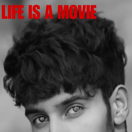 Life is a movie