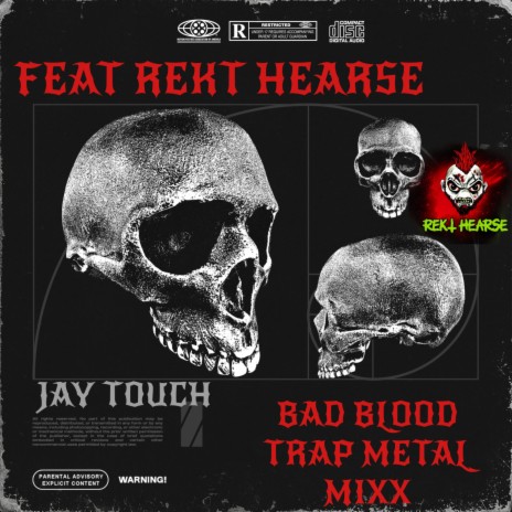 BAD BLOOD (TRAP METAL MIXX) ft. REKT HEARSE | Boomplay Music