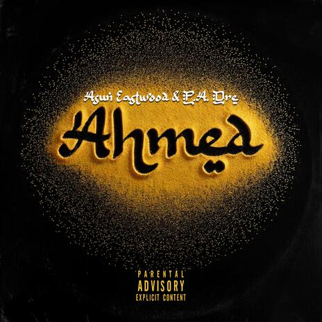 AHMED (Instrumental) ft. PA. Dre | Boomplay Music