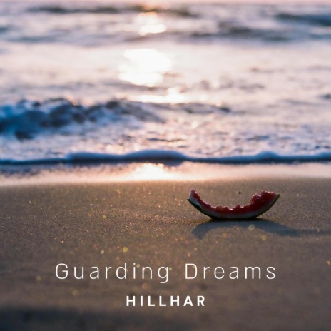 Guarding Dreams | Boomplay Music